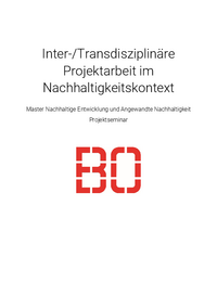 Evaluation "Inter-/Transdisziplinäre Projektarbeit im Nachhaltigkeitskontext" (Master)