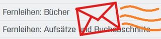 Screenshot Ansicht Benutzungskonto Bereich Fernleihe mit E-Mail Symbol